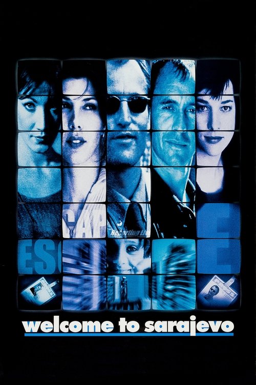 Добро пожаловать в Сараево (1997) — постер фильма, смотреть онлайн в HD на HDRezka