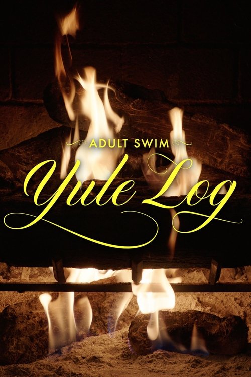 Adult Swim. Святочное полено (2022) — постер фильма, смотреть онлайн в HD на HDRezka