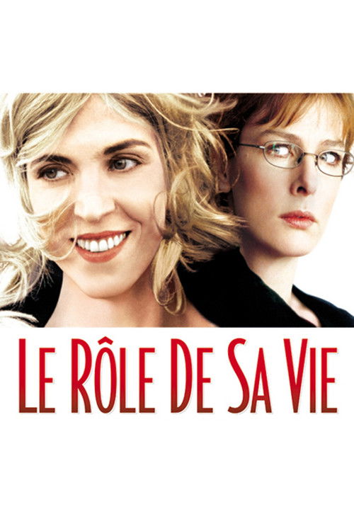 Роль ее жизни (2004) — постер фильма, смотреть онлайн в HD на HDRezka