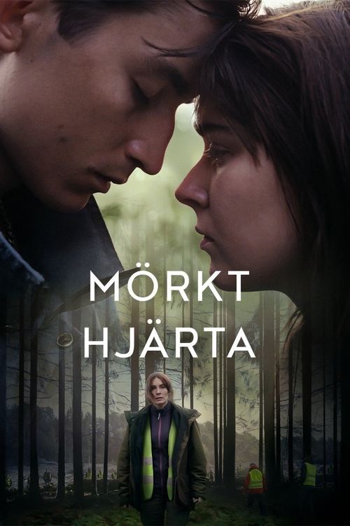 Тёмное сердце (2022) — постер сериала, смотреть онлайн в HD на HDRezka